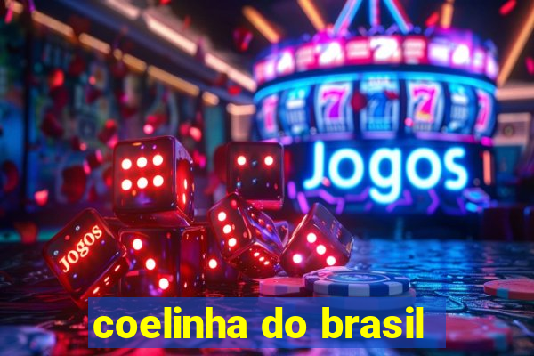 coelinha do brasil